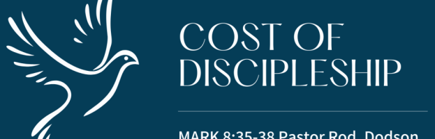 “Cost of Discipleship”………….9-18-22