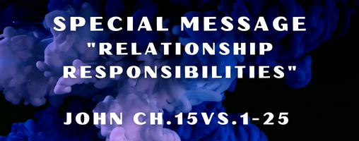 “Relationship Responsibilities”……..12-4-22